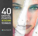 40 Digital Photo Retouching Techniques