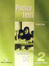 Practice Tests for the Revised CPE 2: Teacher's Book