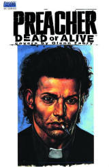 Preacher — Dead or Alive (covers by Glenn Fabry)