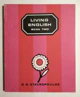 Living English - Book Two - 1967 - Stavropoulos - (Κωδ. Φ297)