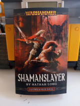 Warhammer Shamanslayer Gotrex Felix Book 11.