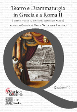 Teatro e Drammaturgia in Grecia e a Roma II: La III settimana di Drammaturgia Antica