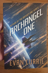 Archangel One – Evan Currie | Science Fiction