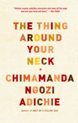 The Thing Around Your Neck