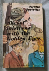 The Schoolmistress with the Golden Eyes