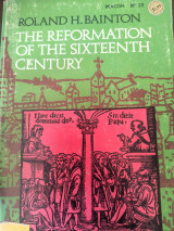 The Reformation of the Sixteenth Century
