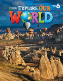 Explore Our World 6