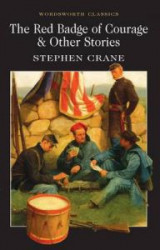 The Red Badge of Courage & Other Stories