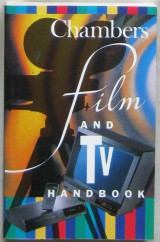 Chambers Film and Television Handbook
