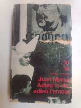 Adieu la vie, adieu l'amour