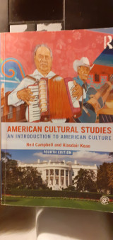 American cultural studies an introduction to american culture 4th edition