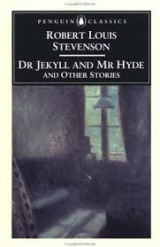 Dr Jekyll and Mr Hyde and other stories