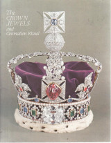 The crown jewels and coronation ritual