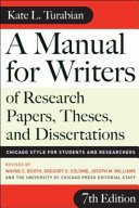 A Manual for Writers of Research Papers, Theses, and Dissertations