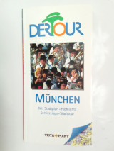 Detour München, Mit Stadtplan- Highlights - Servicetipps- Stadttour