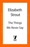 The Things We Never Say