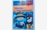 Witzige und trendige Winterdekorationen aus Naturmaterialien, Holz und mehr