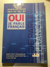 Oui Je Parle Français - Annales 2009 Delf A1 A2 B1