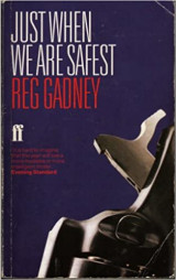 Just when we are safest