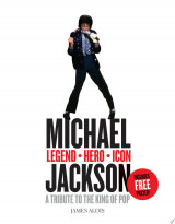 Michael Jackson – Legend, Hero, Icon: A Tribute to the King of Pop