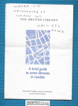 A Brief Guide to Some Libraries in London