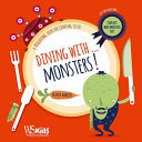 Dining with…Monsters!