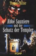 Abbé Sauniere und der Schatz der Templer