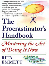 The Procrastinator's Handbook ,Mastering the Art of doing it now
