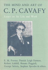 The Mind and Art of C.P. Cavafy