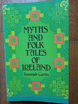 Myths and Folk Tales of Ireland