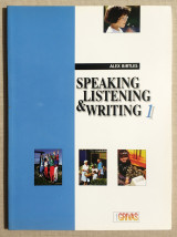 Speaking Listening and Writing 1- Alex Birtles - (Κώδ. Χ073).