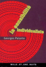 La sensibilité individualiste (suivi de anarchisme et individualisme)