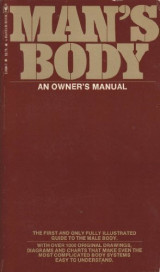 Man's Body - An Owner's Manual