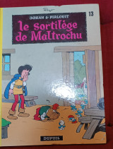 Le sortilège de Maltrochu Johan et Pirlouit
