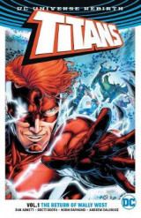 Titans Vol 1 The Return of Wally West (Rebirth)