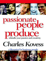 Passionate People Produce