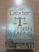 Last seen wearing, an inspector Morse Mystery