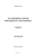 Illuminierte Papyri, Pergamente und Papiere I