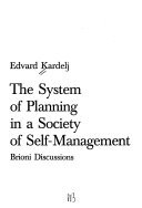 The System of Planning in a Society of Self-management