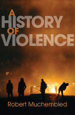 A history of violence