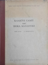 Kaariye camii eski hora manastırı