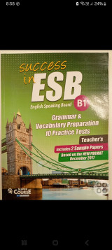Success In ESB B1 – Grammar And Vocabulary Preparation 10 Practice Tests- Teacher’s Book