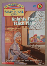 Knights don't teach piano