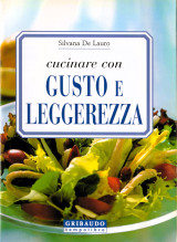 Cucinare con gusto e leggerezza