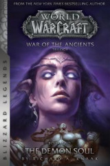 WarCraft: War of The Ancients Book Two : The Demon Soul