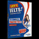 Let's IELTS - 10 complete practise tests - Academic module