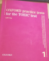 Oxford practice tests for the Toeic test with key