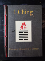I Ching the ancient Chinese book of changes