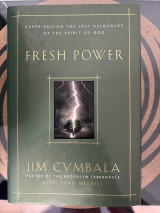 Fresh Wind, Fresh Fire: What Happens When God's Spirit Invades the Hearts of His People