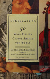 Sprezzatura : 50 ways italian genius shaped the world